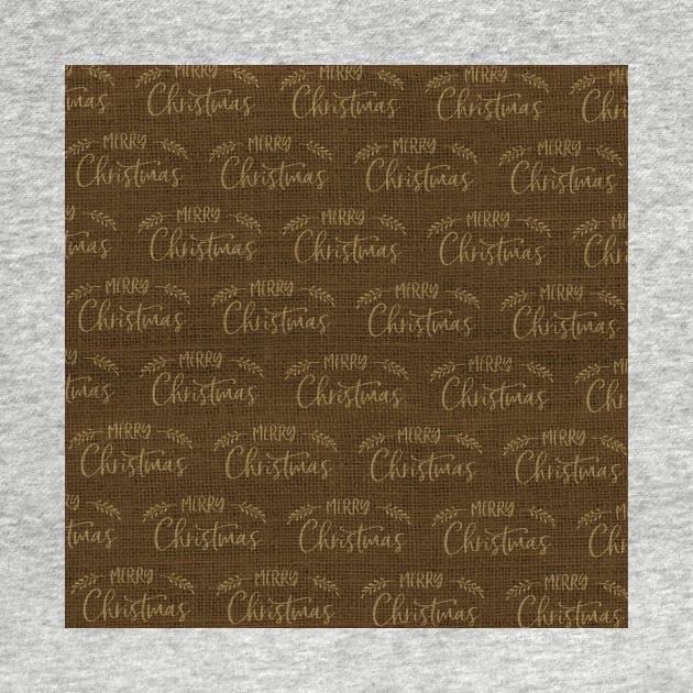 Dark Brown Merry Christmas Message on Brown Burlap Cloth by podartist